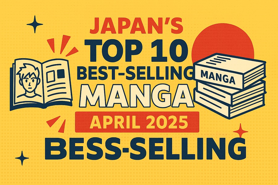 Top 10 Best-Selling Manga in Japan – April 2025 (Physical Sales)